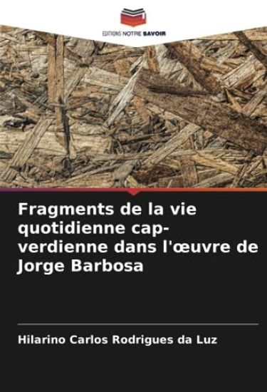 Fragments de la vie quotidienne cap-verdienne dans l'oeuvre de Jorge Barbosa