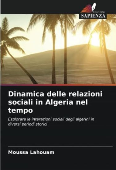 Dinamica delle relazioni sociali in Algeria nel tempo