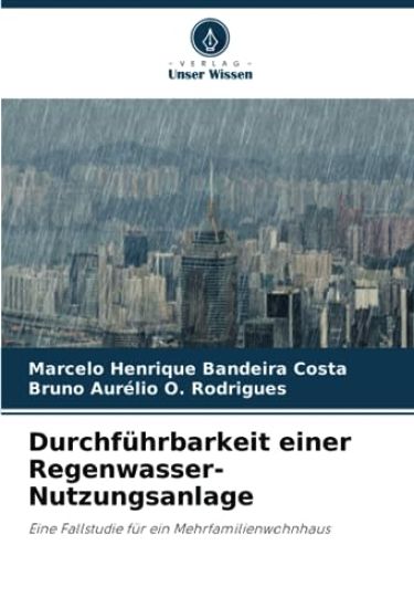 Durchführbarkeit einer Regenwasser-Nutzungsanlage