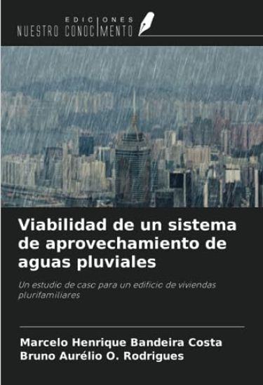 Viabilidad de un sistema de aprovechamiento de aguas pluviales