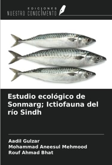 Estudio ecológico de Sonmarg; Ictiofauna del río Sindh