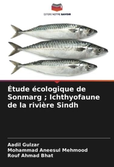 Étude écologique de Sonmarg; Ichthyofaune de la rivière Sindh
