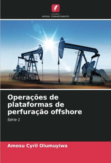 Operações de plataformas de perfuração offshore