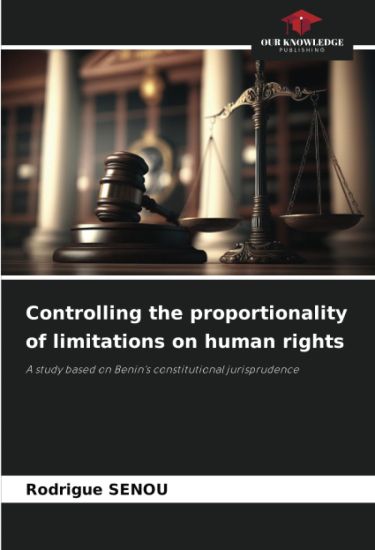 Controlling the proportionality of limitations on human rights