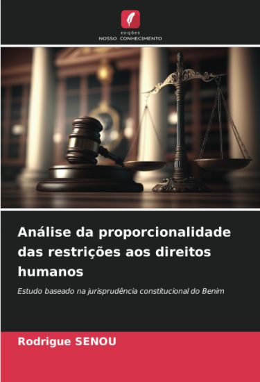 Análise da proporcionalidade das restrições aos direitos humanos