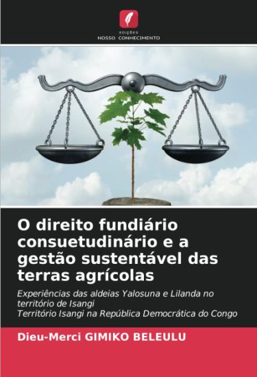 O direito fundiário consuetudinário e a gestão sustentável das terras agrícolas