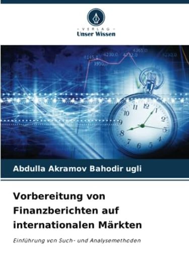 Vorbereitung von Finanzberichten auf internationalen Märkten