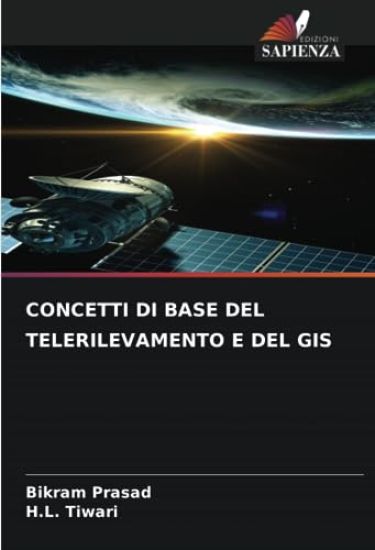 Concetti Di Base del Telerilevamento E del GIS