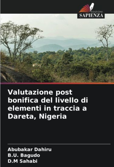 Valutazione post bonifica del livello di elementi in traccia a Dareta, Nigeria