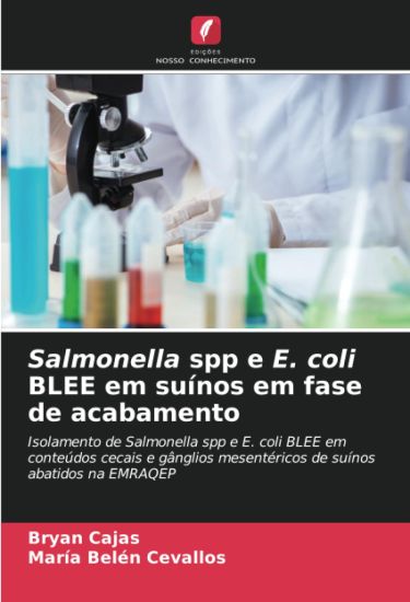 Salmonella spp e E. coli BLEE em suínos em fase de acabamento