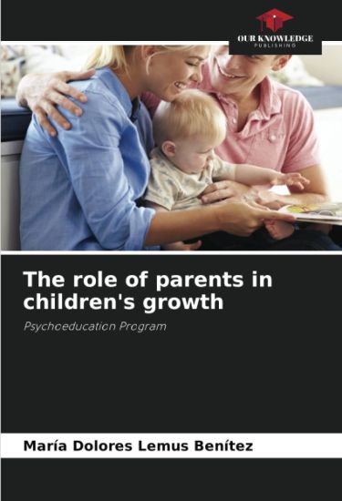 The role of parents in children's growth