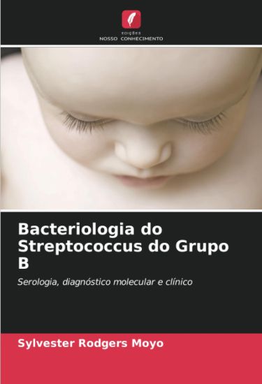 Bacteriologia do Streptococcus do Grupo B