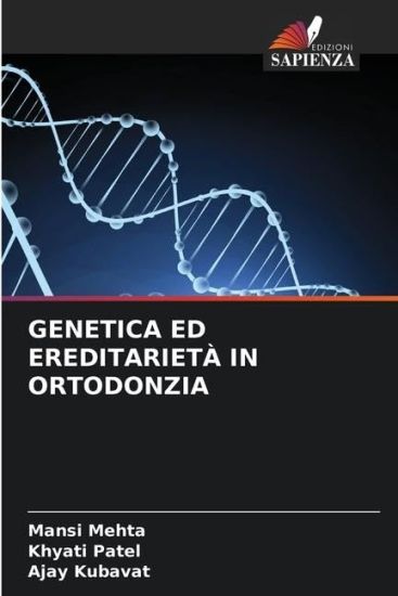 Genetica Ed Ereditarietà in Ortodonzia