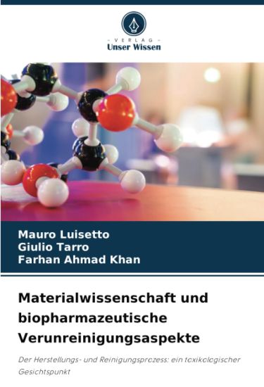 Materialwissenschaft und biopharmazeutische Verunreinigungsaspekte