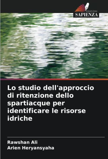 Lo studio dell'approccio di ritenzione dello spartiacque per identificare le risorse idriche