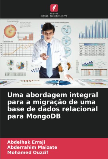 Uma abordagem integral para a migração de uma base de dados relacional para MongoDB