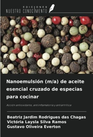 Nanoemulsión (m/a) de aceite esencial cruzado de especias para cocinar