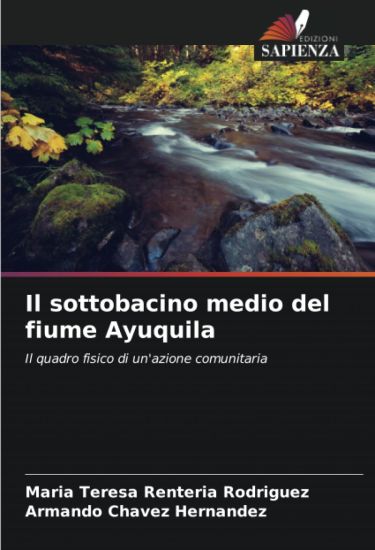 Il sottobacino medio del fiume Ayuquila
