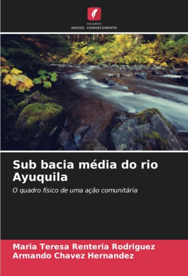 Sub bacia média do rio Ayuquila