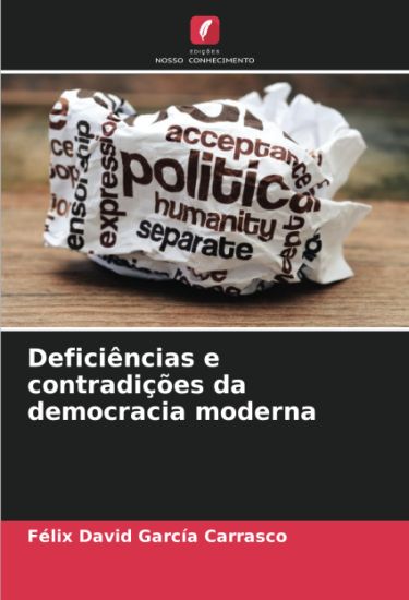 Deficiências e contradições da democracia moderna