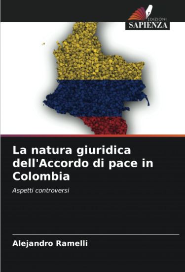 La natura giuridica dell'Accordo di pace in Colombia