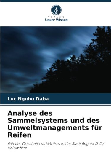 Analyse des Sammelsystems und des Umweltmanagements für Reifen