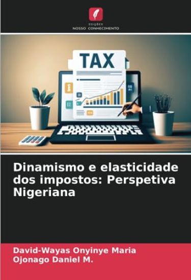Dinamismo e elasticidade dos impostos