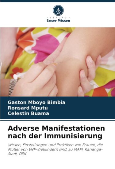 Adverse Manifestationen nach der Immunisierung