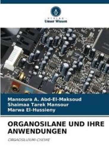 Organosilane Und Ihre Anwendungen