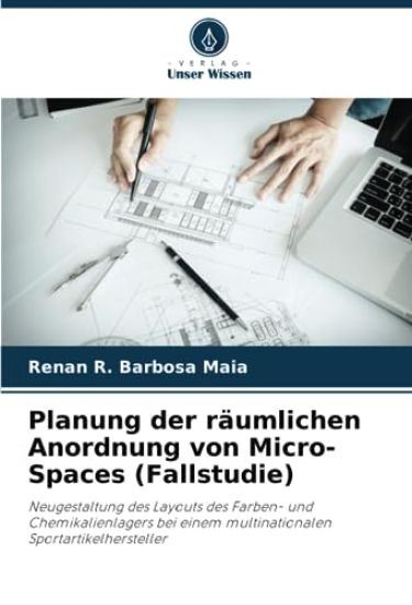 Planung der räumlichen Anordnung von Micro-Spaces (Fallstudie)