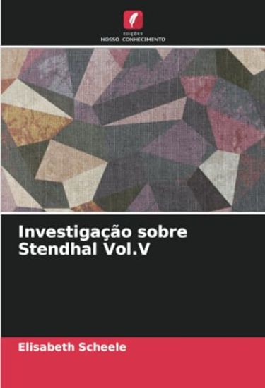 Investigação sobre Stendhal Vol.V