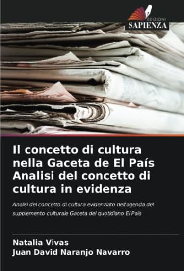 Il concetto di cultura nella Gaceta de El País Analisi del concetto di cultura in evidenza