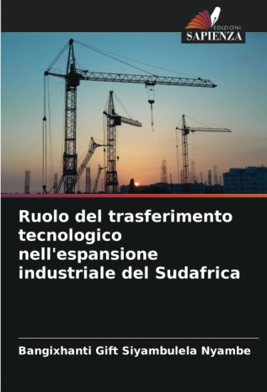 Ruolo del trasferimento tecnologico nell'espansione industriale del Sudafrica
