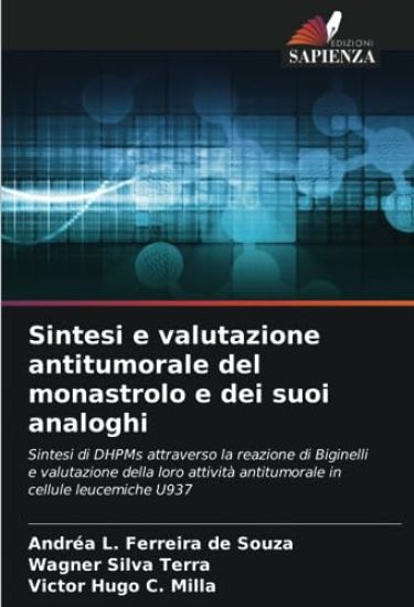 Sintesi e valutazione antitumorale del monastrolo e dei suoi analoghi
