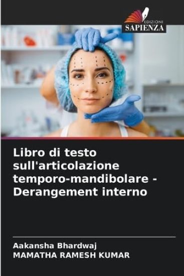 Libro di testo sull'articolazione temporo-mandibolare - Derangement interno