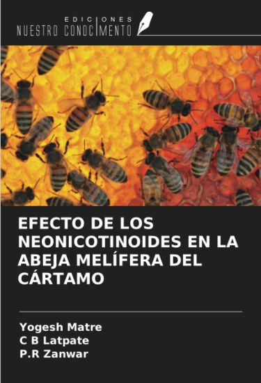 EFECTO DE LOS NEONICOTINOIDES EN LA ABEJA MELÍFERA DEL CÁRTAMO