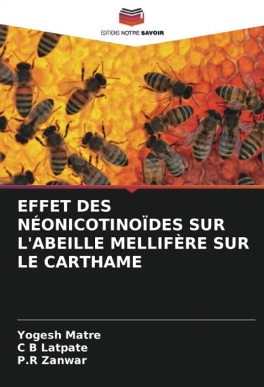 Effet Des Néonicotinoïdes Sur l'Abeille Mellifère Sur Le Carthame