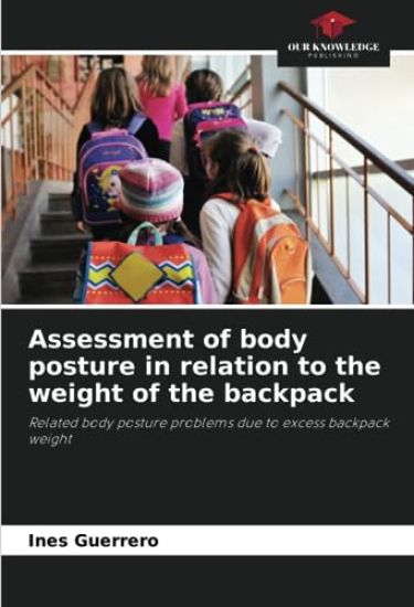 Assessment of body posture in relation to the weight of the backpack
