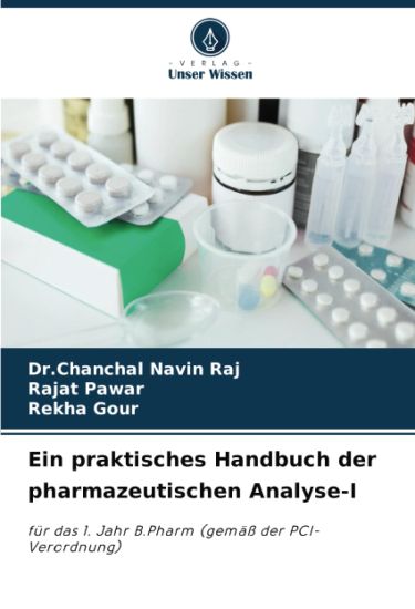 Ein praktisches Handbuch der pharmazeutischen Analyse-I