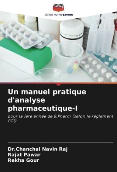 Un manuel pratique d'analyse pharmaceutique-I