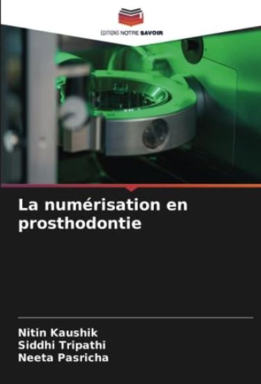 La numérisation en prosthodontie