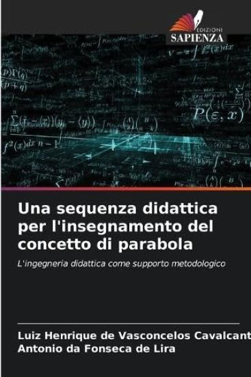 Una sequenza didattica per l'insegnamento del concetto di parabola