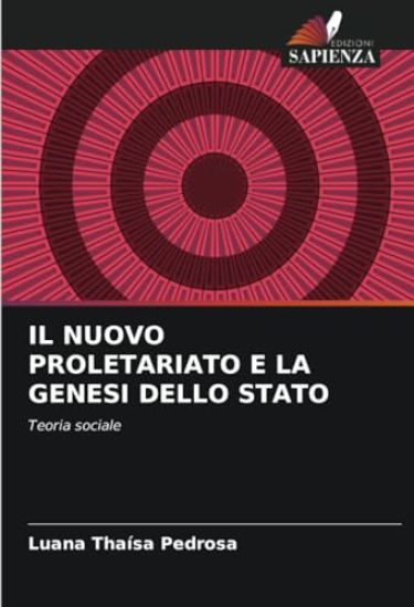 Il Nuovo Proletariato E La Genesi Dello Stato