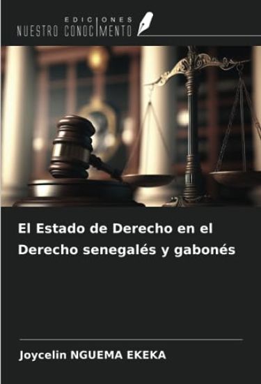 El Estado de Derecho en el Derecho senegalés y gabonés