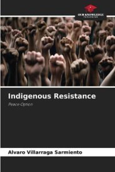 Indigenous Resistance