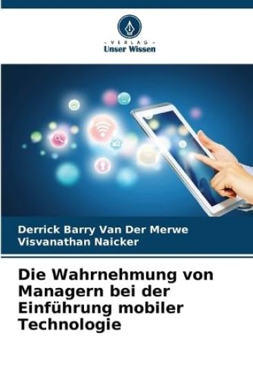 Die Wahrnehmung von Managern bei der Einführung mobiler Technologie