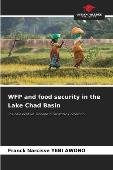 WFP and food security in the Lake Chad Basin