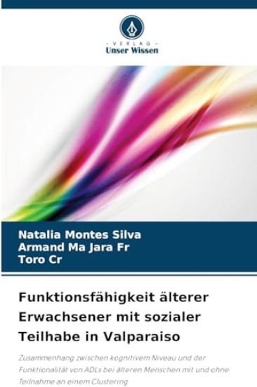 Funktionsfähigkeit älterer Erwachsener mit sozialer Teilhabe in Valparaiso