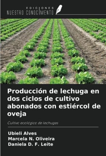 Producción de lechuga en dos ciclos de cultivo abonados con estiércol de oveja