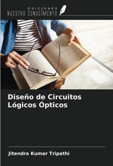 Diseño de Circuitos Lógicos Ópticos
